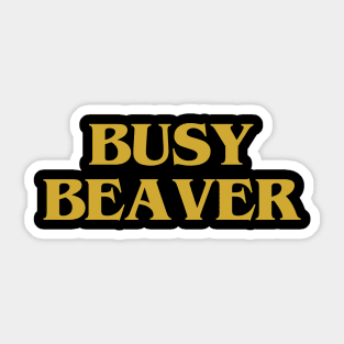 busy beaver Sticker
